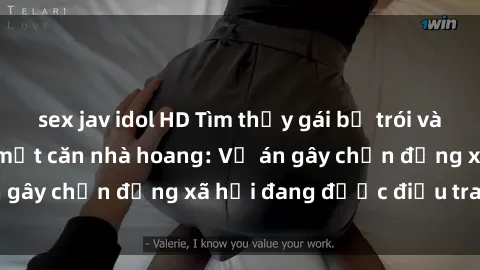 sex jav idol HD Tìm thấy gái bị trói và bị hiếp dâm trong một căn nhà hoang: Vụ án gây chấn động xã hội đang được điều tra vào.