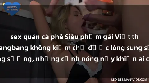 sex quán cà phê Siêu phẩm gái Việt tham gia trong buổi gangbang không kiềm chế được lòng sung sướng, những cảnh nóng nảy khiến ai cũng phải mãn nhãn
